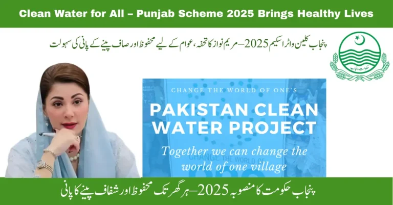 Punjab Clean Water Scheme 2025 – Safe Water, Healthy Lives