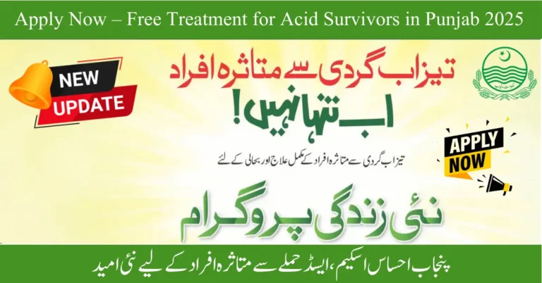 Ehsaas Nayee Zindgi 2025 Punjab: Free Treatment & Support for Acid Attack Survivors